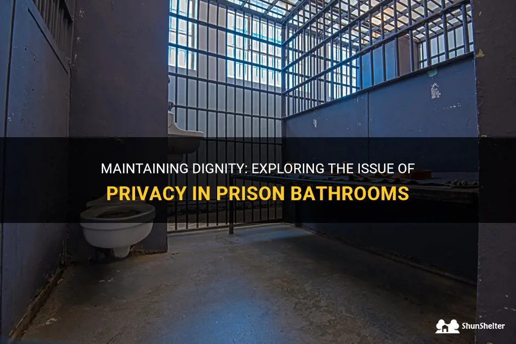 can you use the bathroom privately in prison