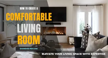 Creating a Cozy and Inviting Living Room for Ultimate Comfort