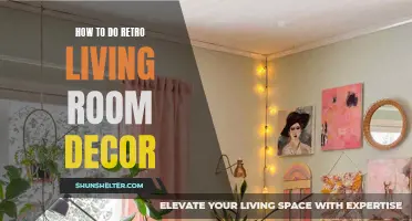 Revamp Your Living Room with Retro Decor: A Step-by-Step Guide