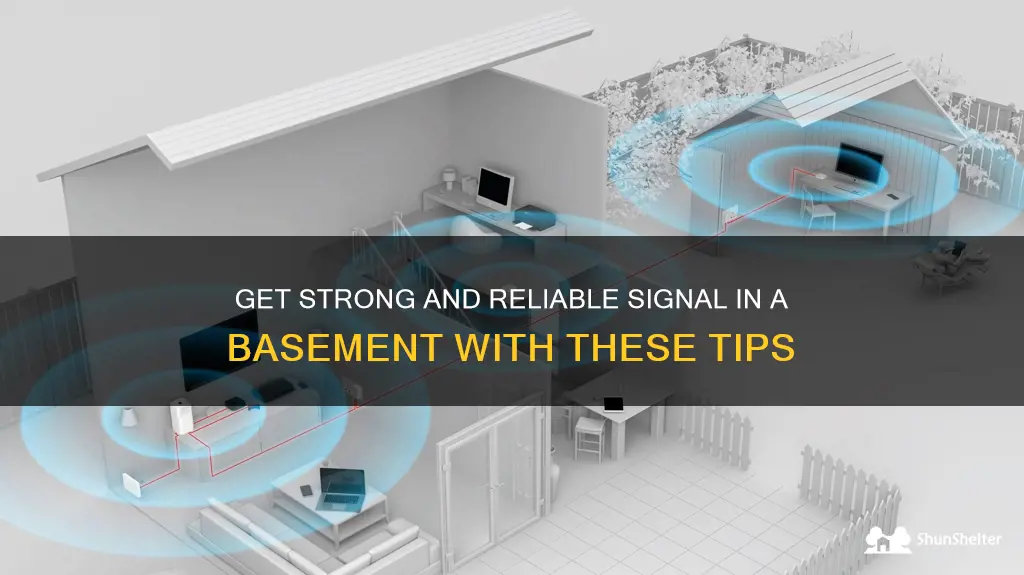 how to get signal in a basement