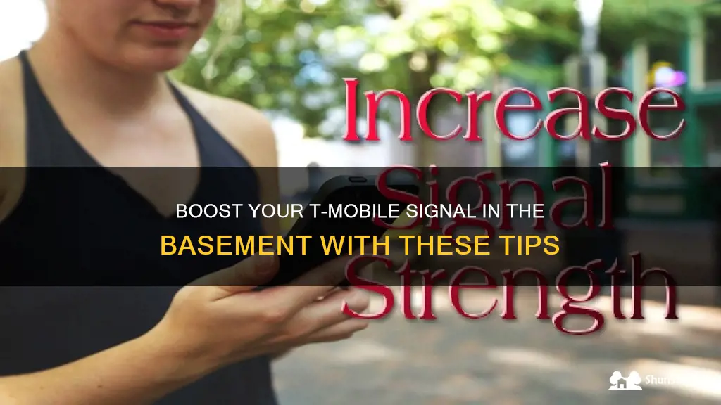 how to get signal in the basement tmobile