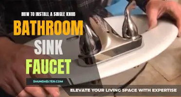 Step-by-Step Guide: Installing a Single-Knob Bathroom Sink Faucet
