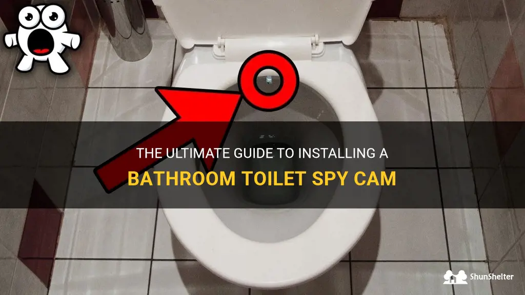 how to install bathroom toilet spy cam