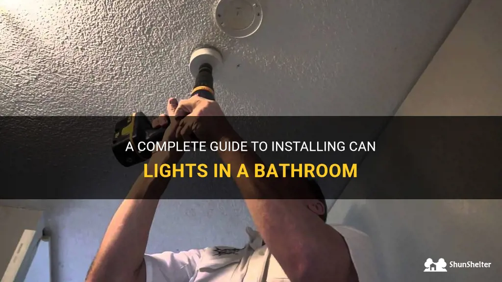 how to install can lights in a bathroom