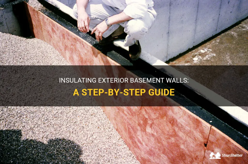 how to insulate an exterior basement wall outside