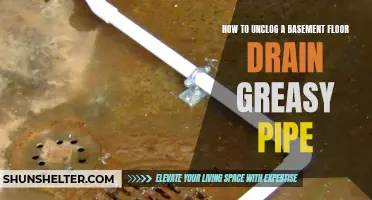 Easy Ways to Unclog a Basement Floor Drain with a Greasy Pipe