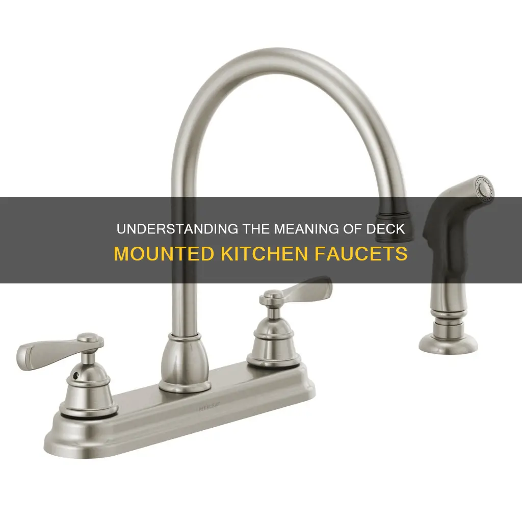what does deck mounted kitchen faucet mean