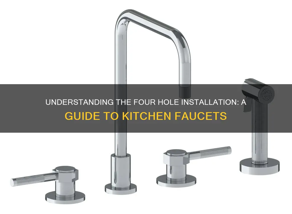 what does four hole installation mean for kitchen faucets