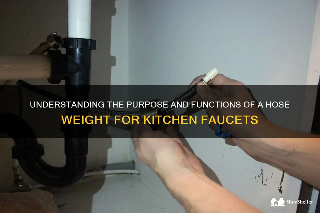 what is a hose weight for kitchen faucet