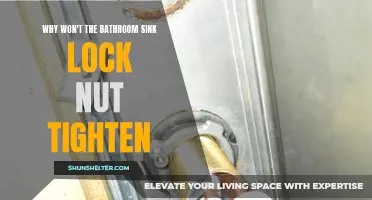 Why Won't the Bathroom Sink Lock Nut Tighten: A Troubleshooting Guide
