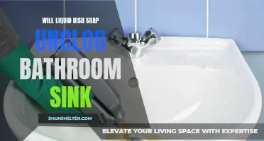 Can Liquid Dish Soap Unclog a Bathroom Sink?